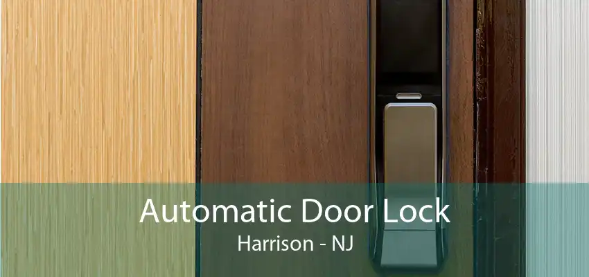 Automatic Door Lock Harrison - NJ