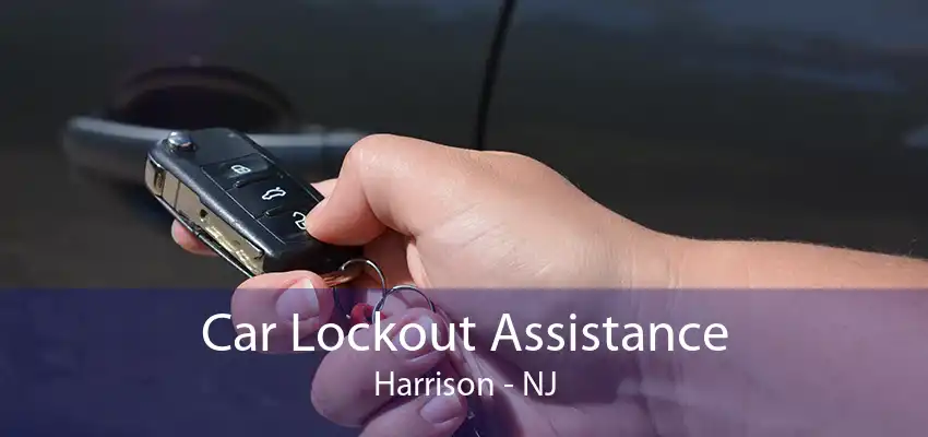 Car Lockout Assistance Harrison - NJ