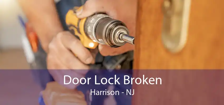 Door Lock Broken Harrison - NJ