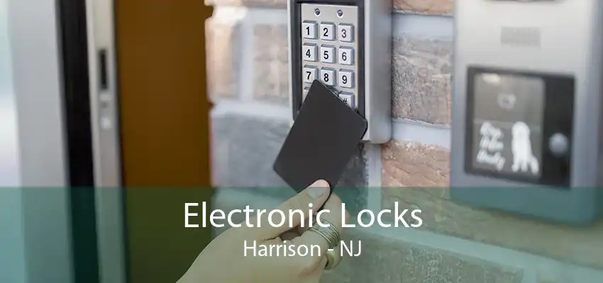 Electronic Locks Harrison - NJ