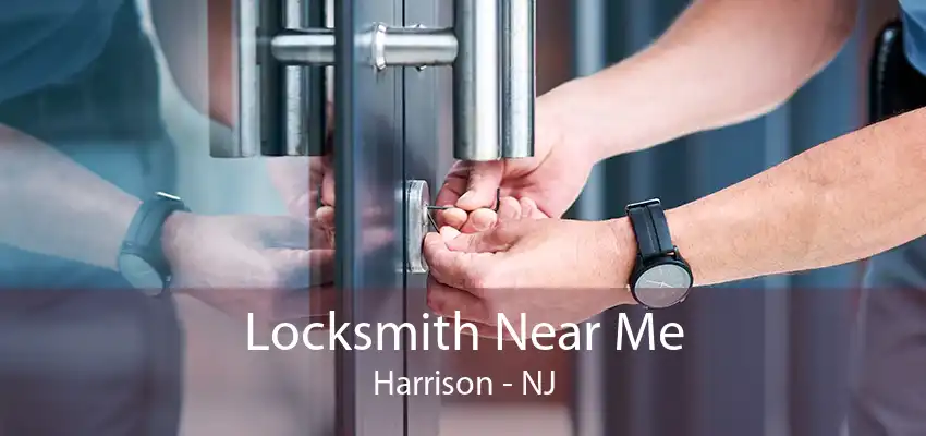 Locksmith Near Me Harrison - NJ