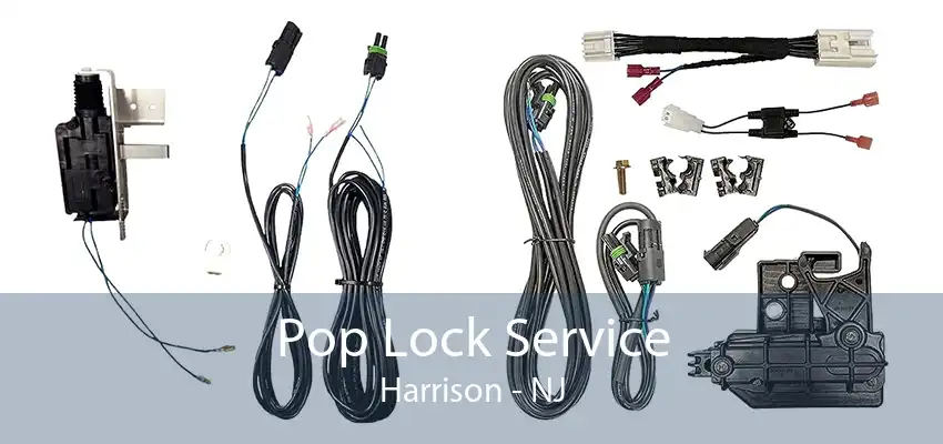 Pop Lock Service Harrison - NJ