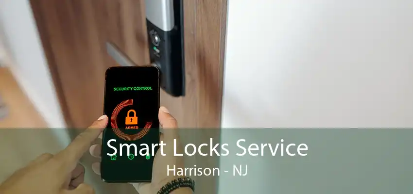 Smart Locks Service Harrison - NJ