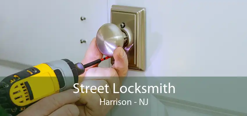 Street Locksmith Harrison - NJ