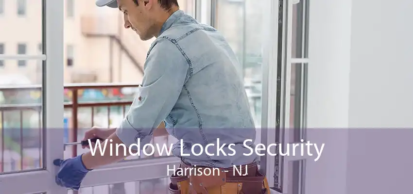 Window Locks Security Harrison - NJ